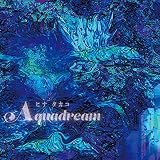 AQUADREAM