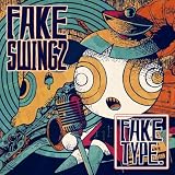 FAKE SWING 2 (初回限定盤) - FAKE TYPE. (Blu-Ray付)