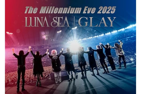 The Millennium Eve 2025 LUNA SEA｜GLAY (DVD2枚組） - LUNA SEA | GLAY [DVD]
