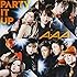 AAA「PARTY IT UP(CD+DVD)」