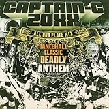 DANCEHALL CLASSIC DEADLY ANTHEM