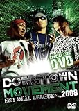 DOWNTOWN MOVEMENT 2008