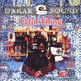 Latin Thing/Senegal
