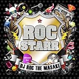 ROC STARR Mixed by DJ ROC THE MASAKI