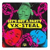 LET�fS GET A PARTY