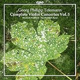 テレマン:ヴァイオリン協奏曲全集5 (Telemann: Complete Violin Concertos, Vol. 5)