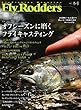 FLY RODDERS (フライロッダーズ)2017年 冬号 (2017-10-28)[雑誌]