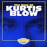 The Best Of Kurtis Blow