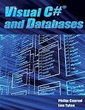 Visual C# and Databases: A Step-By-Step Database Programming Tutorial