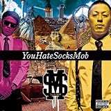 YouHateSocksMob Vol.1