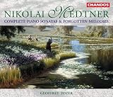 Complete Piano Sonatas & Forgotten Melodies