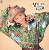 MELODY FAIR