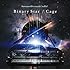 Binary Star/Cage（通常盤）