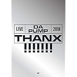 LIVE DA PUMP 2018 THANX!!!!!!! at 東京国際フォーラム ホールA(DVD2枚組+CD2枚組)(初回生産限定盤)