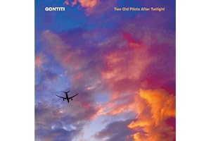 【Amazon.co.jp限定】Two Old Pilots After Twilight - ゴンチチ (メガジャケ付)