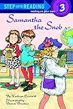 Samantha the Snob (Step into Reading)