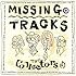 THE COLLECTORS「MISSING TRACKS」