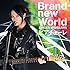 Brand-new World / ピアチェーレ