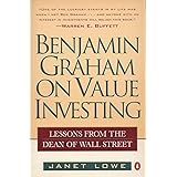 Benjamin Graham on Value Investing: Lessons from the Dean of Wall Street