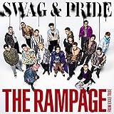 SWAG & PRIDE / THE RAMPAGE from EXILE TRIBE