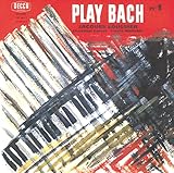 PLAY BACH 1