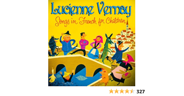 Amazon Music Lucienne Vernayのsongs In French For Children Amazon Co Jp