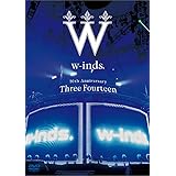 w-inds. 10th Anniversary~Three Fourteen~ at 日本武道館 [DVD]