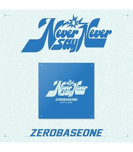 Amazon.co.jp: ゼロベースワン ZEROBASEONE Never Say Never