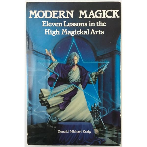 MODERN MAGICK - REVISED EDITION : KRAIG, DONALD MICHAEL: Amazon