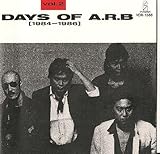 DAYS OF A.R.B. Vol.2[1984-1986]