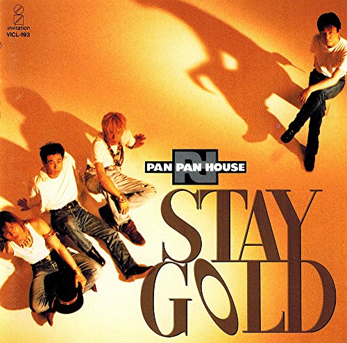 PAN PAN HOUSE/ステイ・ゴールド #( STAY GOLD | PAN PAN HOUSE | オリコンニュース（ORICON NEWS）