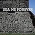 東京スカパラダイスオーケストラ「SKA ME FOREVER(CD+DVD)」