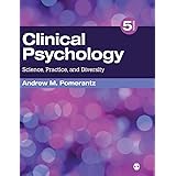 Clinical Psychology: Science, Practice, and Diversity 5ed
