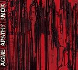 ACME APATHY AMOK