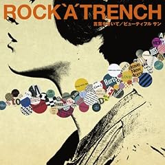 ���t�������� / ROCK'A'TRENCH