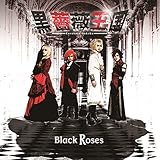 Black Roses