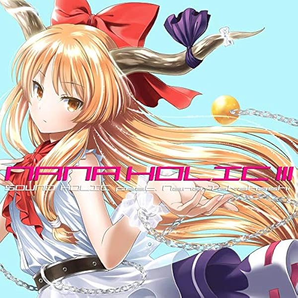 SOUND HOLIC NANA HOLIC 6枚セット NANA HOLIC [送料無料/Nana Takahashiベスト] - SOUND HOLIC