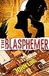 The Blasphemer (A Raines & Shaw Thriller Book 2) (English Edition)