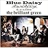 the brilliant green「Blue Daisy（通常盤）」
