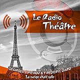 Le Radio Théâtre, Georges Simenon & Frédéric Dard: La neige était sale (1950)