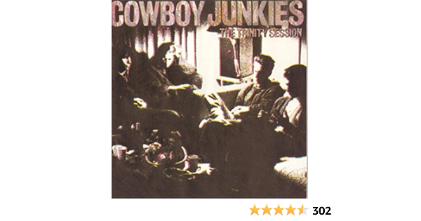 Amazon The Trinity Session Cowboy Junkies ポップス ミュージック