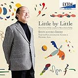 Little by Little－池辺晋一郎自作自演合唱曲集－