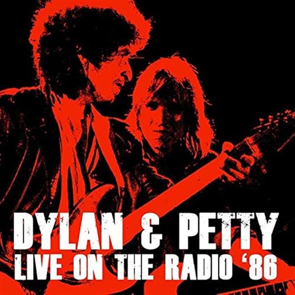 Bob Dylan, Tom Petty, Bob Dylan (with Tom Petty) - Across The