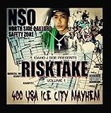 Nso North Side Oakland Safety Zone: Risktake 400 Usa Ice City Mayhem, Vol.1 by Idaho Jdoe