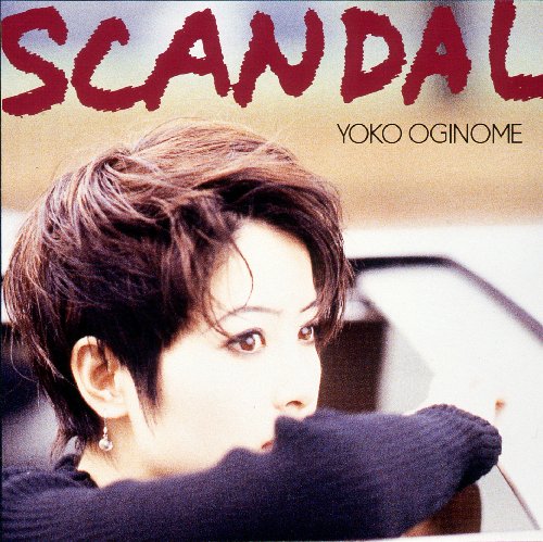 SCANDAL[+6] | 荻野目洋子 | オリコンニュース（ORICON NEWS）