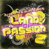 LAND OF PASSION 2