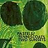 PASTELS / TENNISCOATS「Two Sunsets」