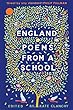 England: Poems from a School