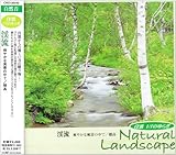 ���g 1/f�̂�炬 Natural Landscape �k��-�u�₩�ȕ��i�̒��� �䍂-
