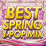 BEST SPRING J-POP MIX